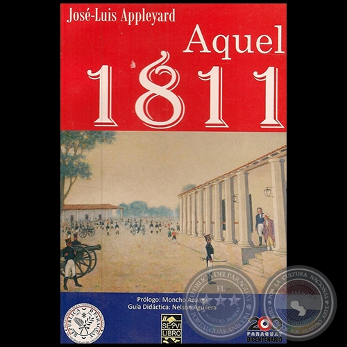 AQUEL 1811 - Autor: JOSÉ-LUIS APPLEYARD - Año 2011